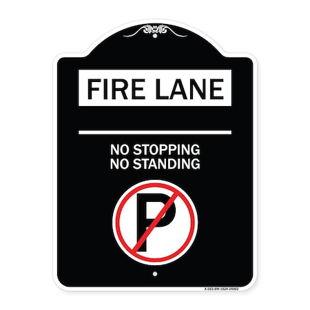 Signmission Fire Lane No Stopping No Standing W/ No Parking Heavy-Gauge Aluminum Sign, 24" x 18", BW-1824-24002 A-DES-BW-1824-24002